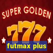 futmax plus